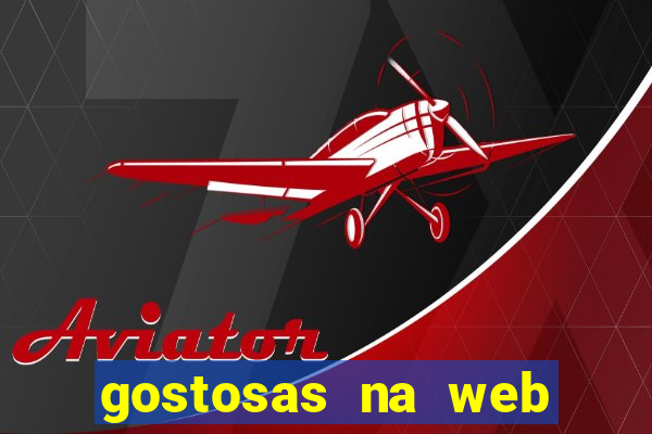 gostosas na web cam ao vivo